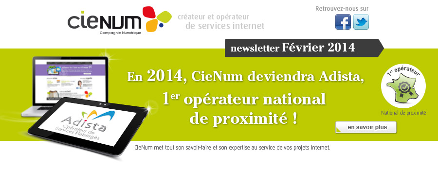 En 2014, CieNum deviendra Adista, 1er oprateur national de proximit !